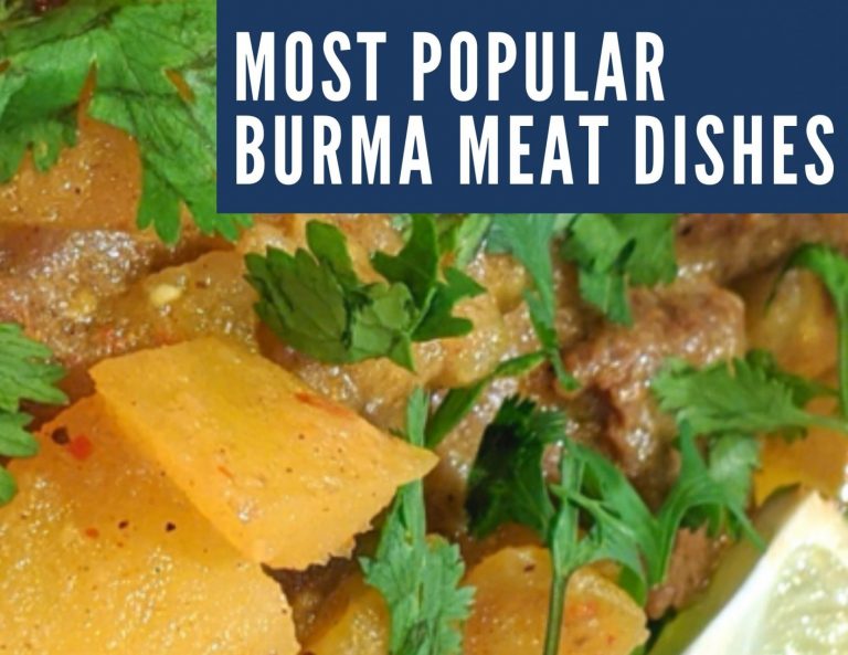 10 Most Popular Burma Meat Dishes