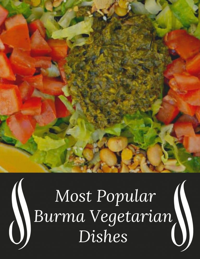 5 Most Popular Burma Vegetarian Dishes