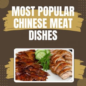 Chinese Meat dishes