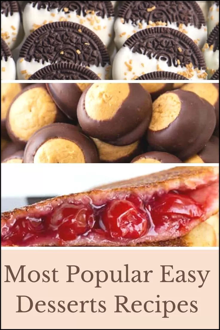 28 Most Popular Easy Desserts Recipes