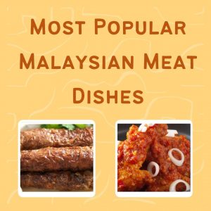 Malaysian Meat dishes
