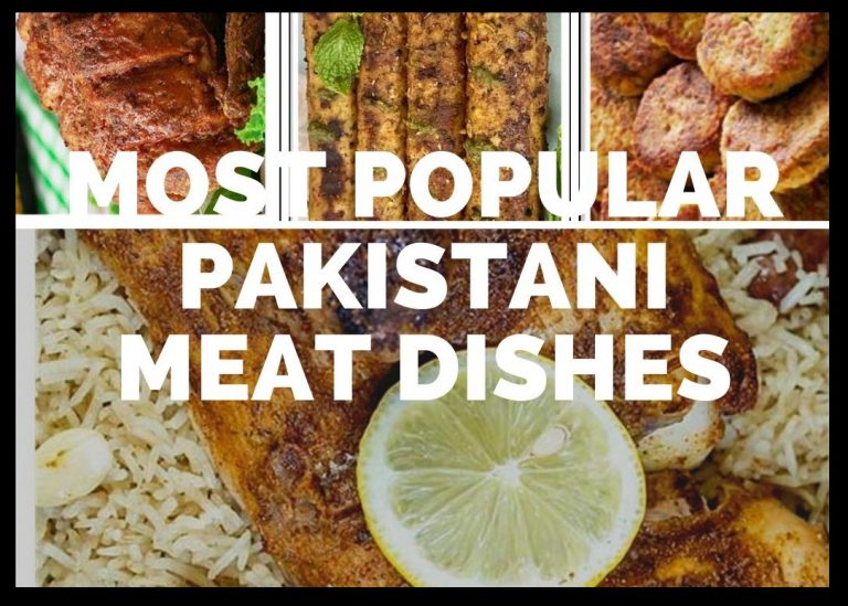 13 Most Popular Pakistani Meat Dishes