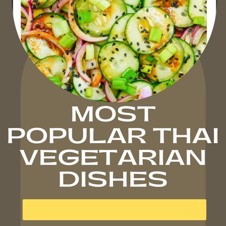 23 Most Popular Thai Vegetarian Dishes