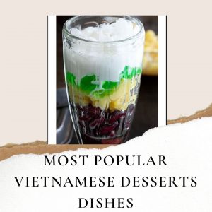 Vietnamese Desserts Dishes