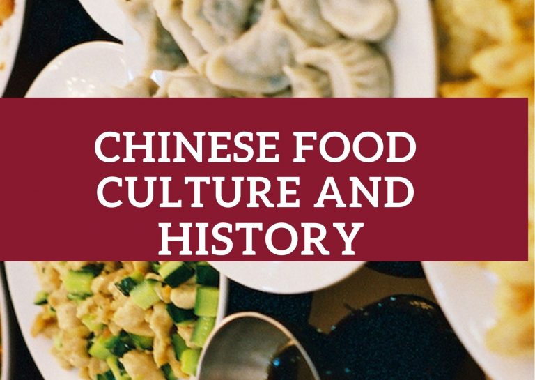 Chinese Food Culture And History