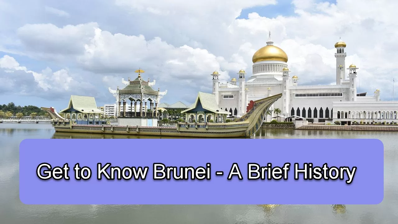 Brunei Brief History