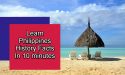 Learn Philippines History Facts In 10 minutes