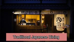 Traditional Japanese Dining