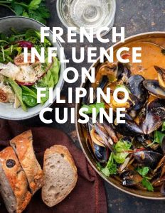 French Influence On Filipino Cuisine