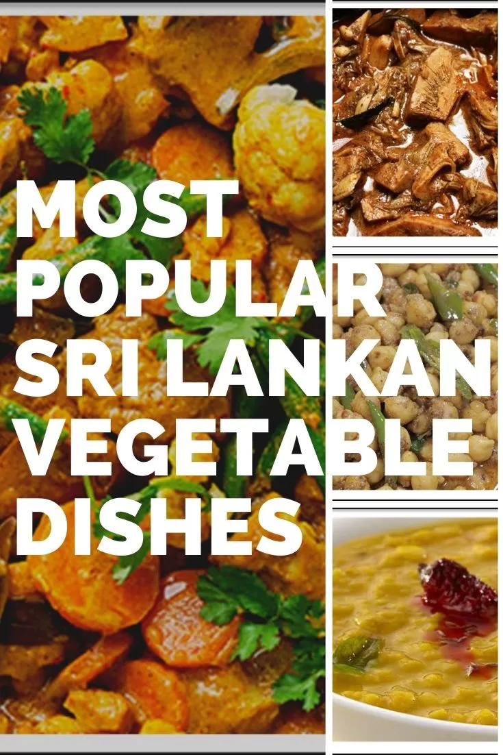 9 Most Popular Sri Lankan Vegetable Dishes