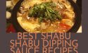 4 Best Shabu Shabu Dipping Sauce Recipes