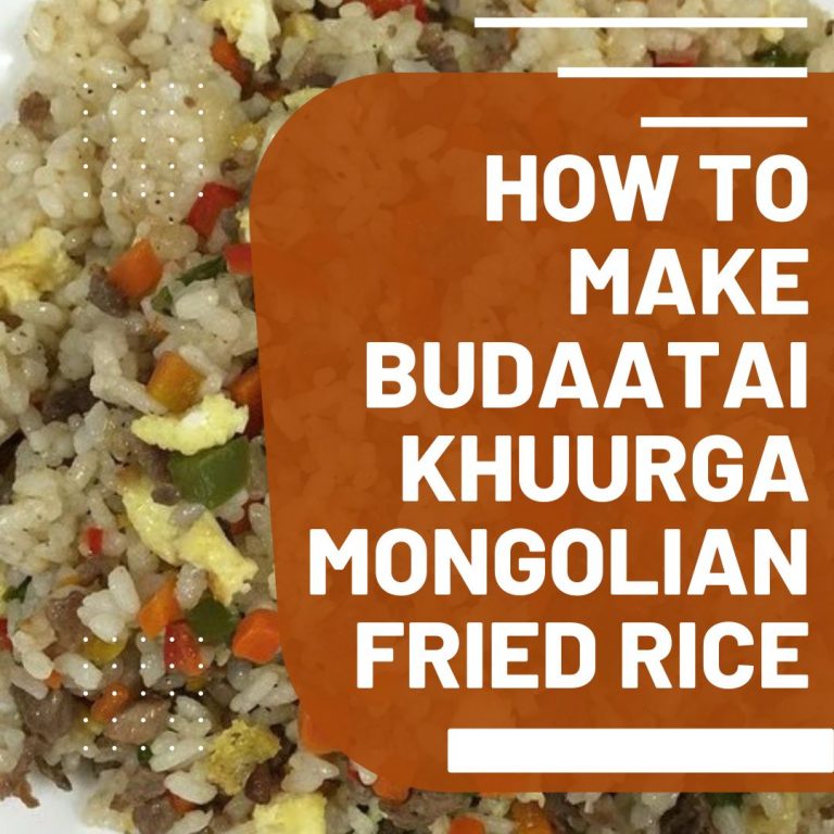 How To Make Budaatai Khuurga Mongolian Fried Rice