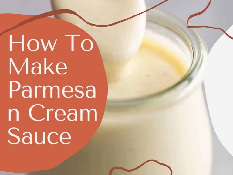 How To Make Parmesan Cream Sauce