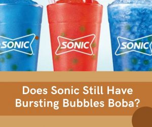 Does sonic have boba
