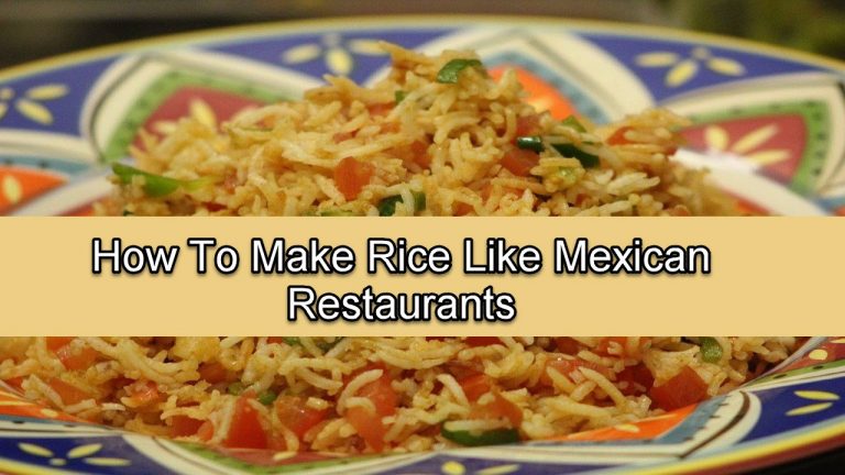 How To Make Rice Like Mexican Restaurants?