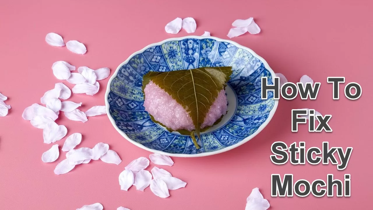 How To Fix Sticky Mochi