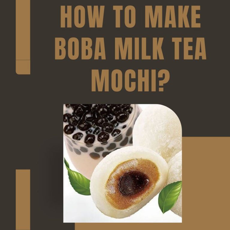 How To Make Boba Milk Tea Mochi?