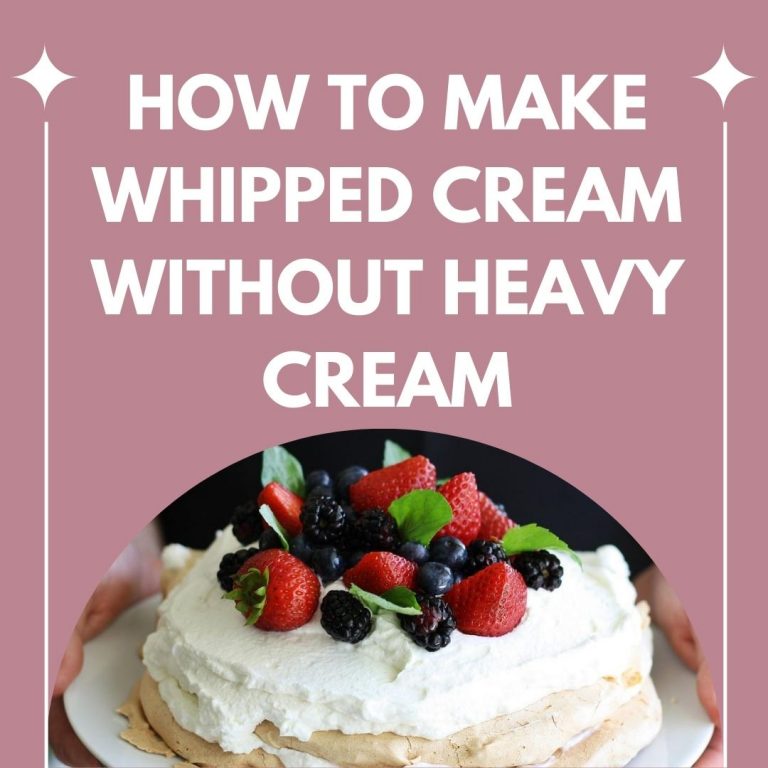 How To Make Whipped Cream Without Heavy Cream