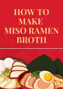 Make Miso Ramen Broth