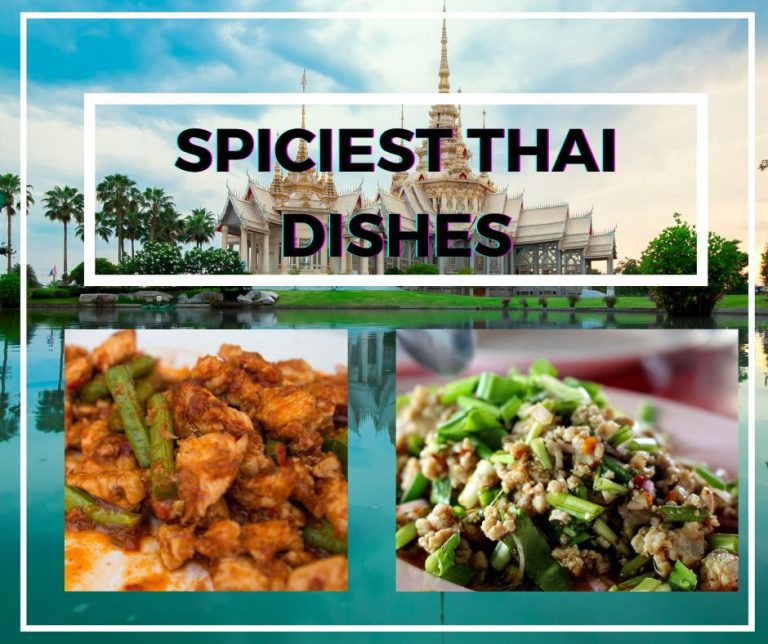11 Spiciest Thai Dishes