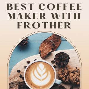 coffee maker with frother