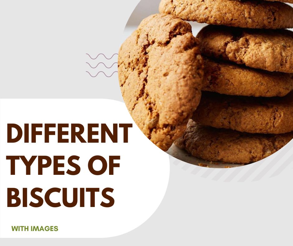 22 Different Types Of Biscuits With Images - Asian Recipe