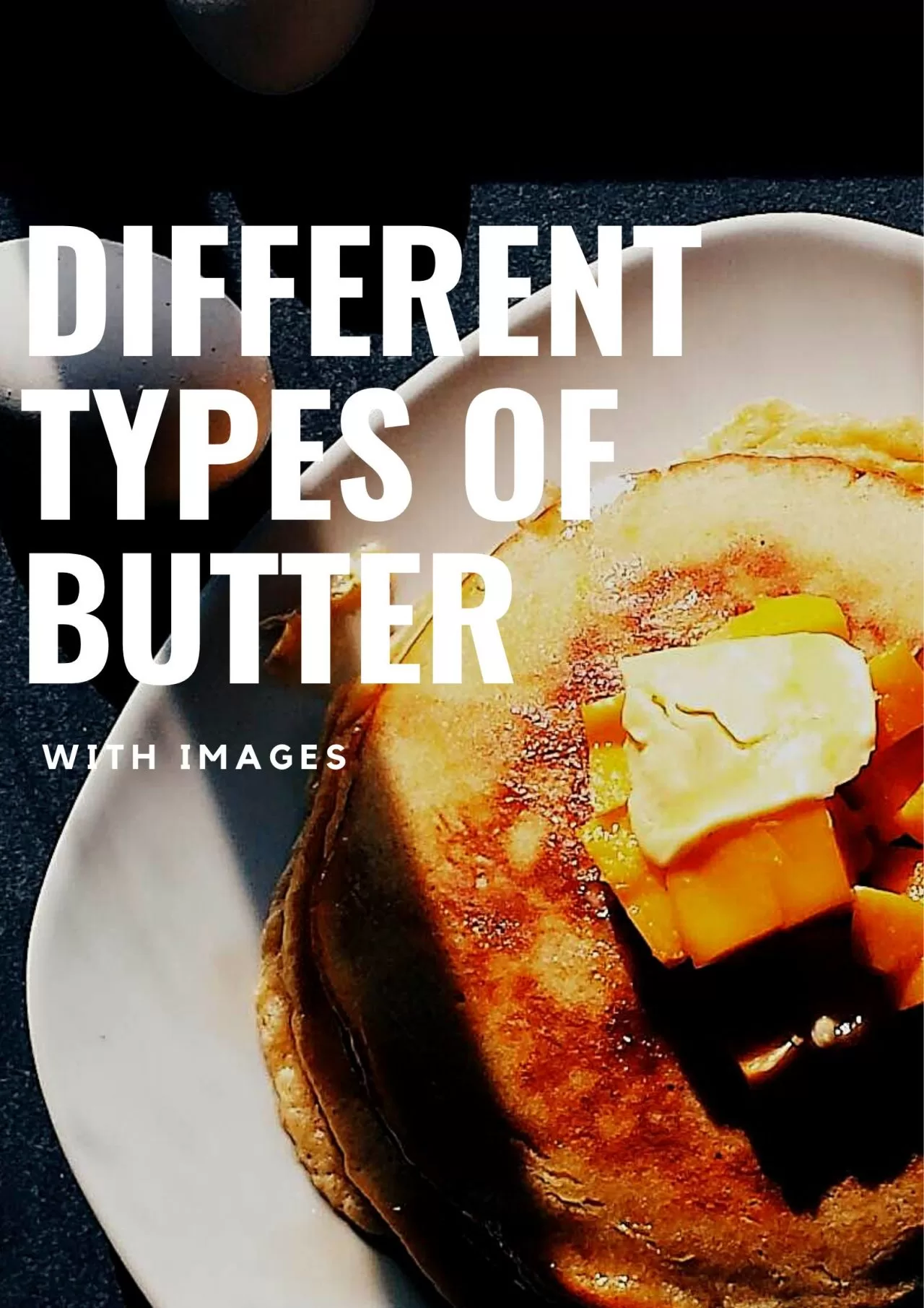 Types Of Butter