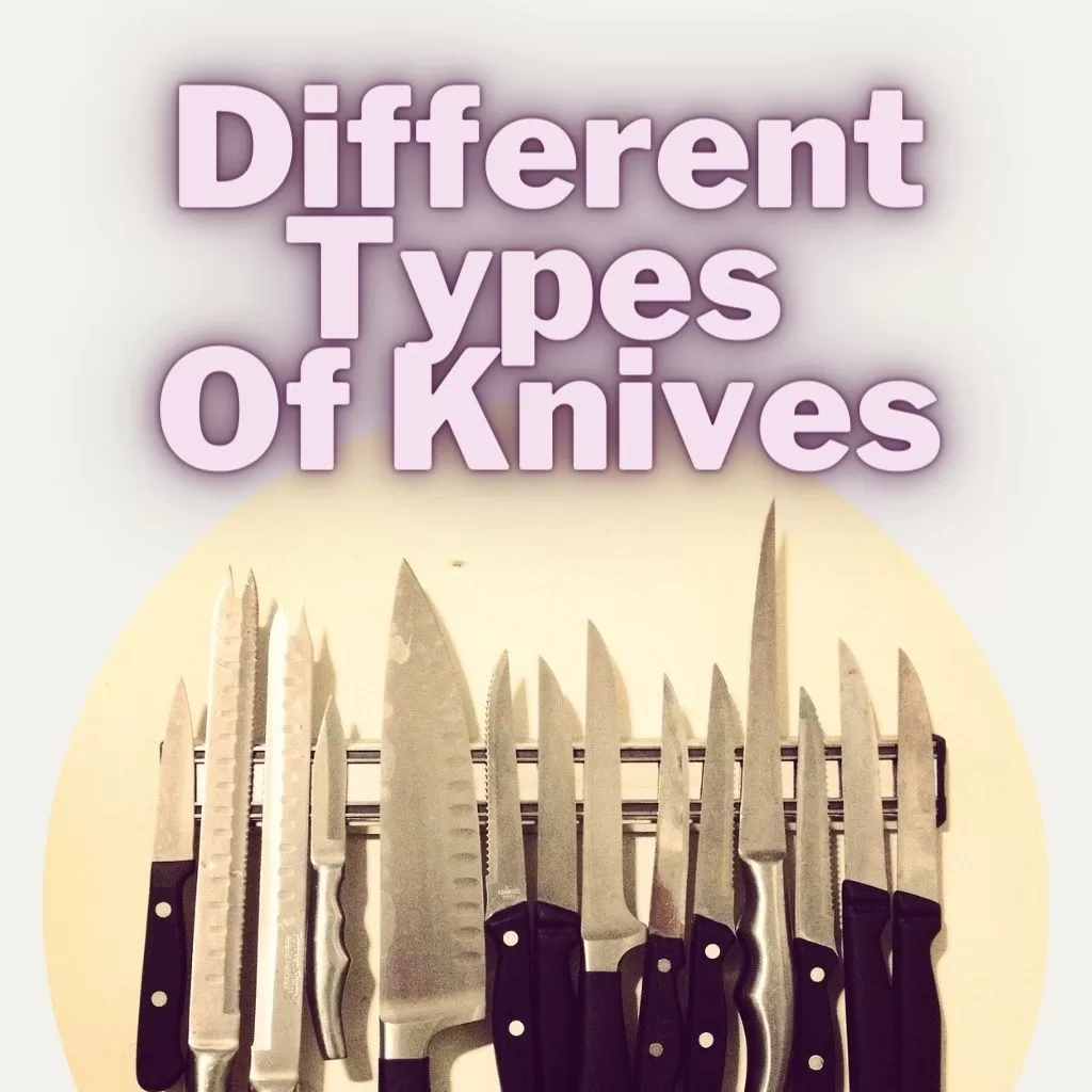 Types Of Knives