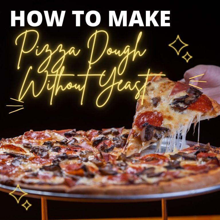 How To Make Pizza Dough Without Yeast