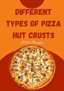 types of pizza hut crusts