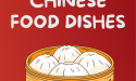 15 Best Chinese Food Dishes in 2022