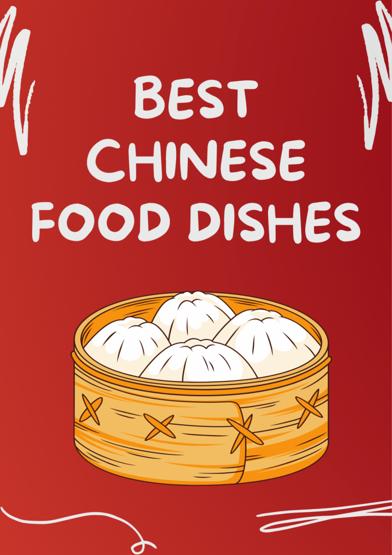 15 Best Chinese Food Dishes in 2024