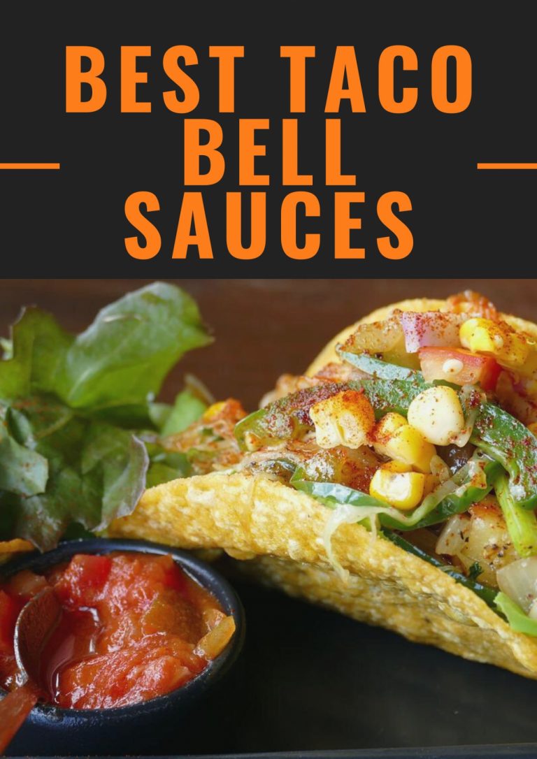 10 Best Taco Bell Sauces