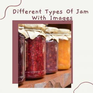 types of jam