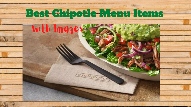 20 Best Chipotle Menu Items With Images
