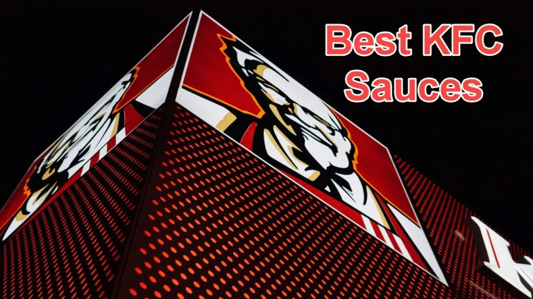 6 Best KFC Sauces
