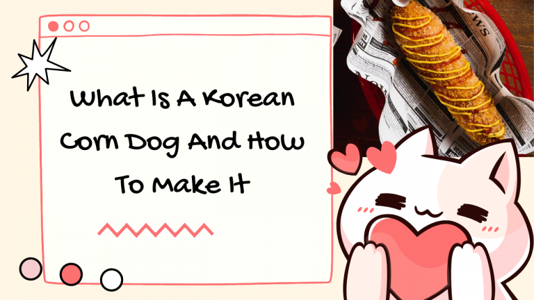What Is A Korean Corn Dog And How To Make It