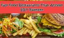 15 Fast Food Restaurants That Accept EBT Payment