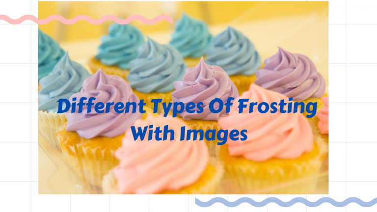 12 Different Types Of Frosting With Images