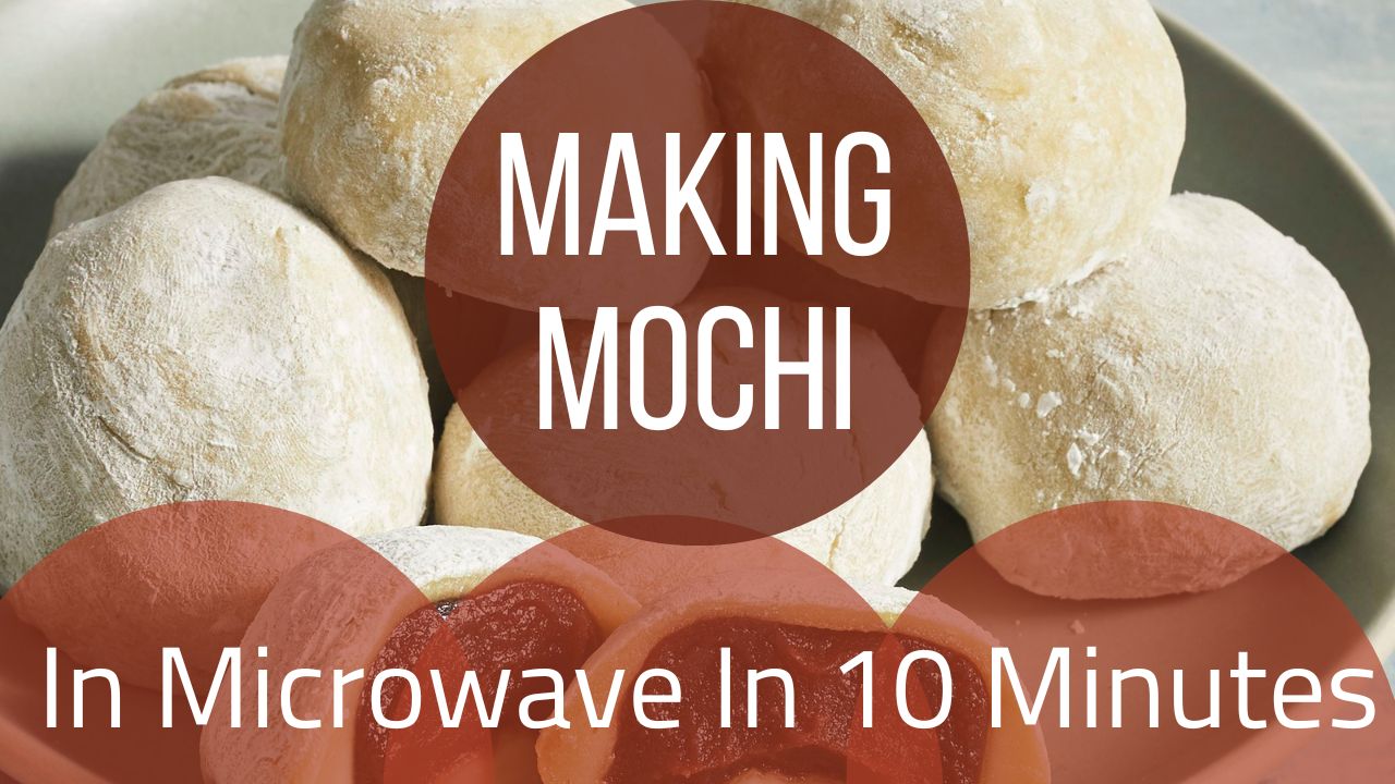 Microwave Mochi