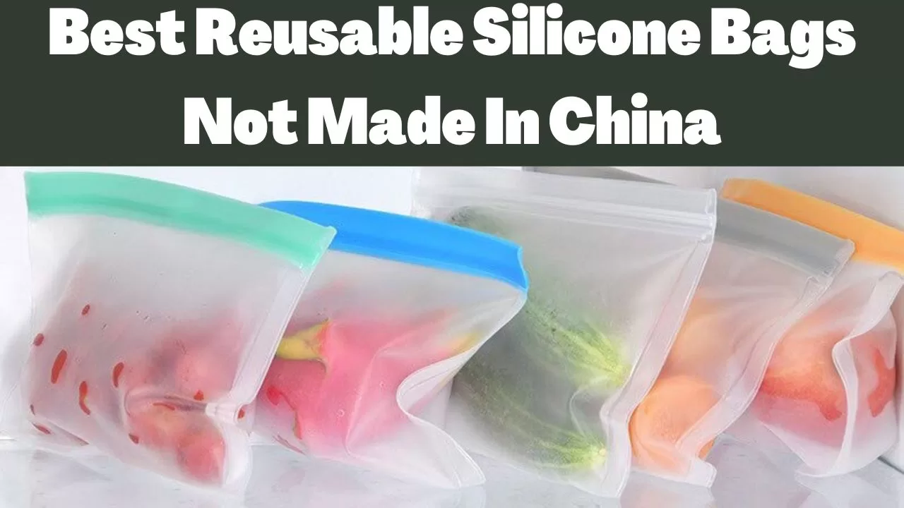 reusable silicone bags not made in china