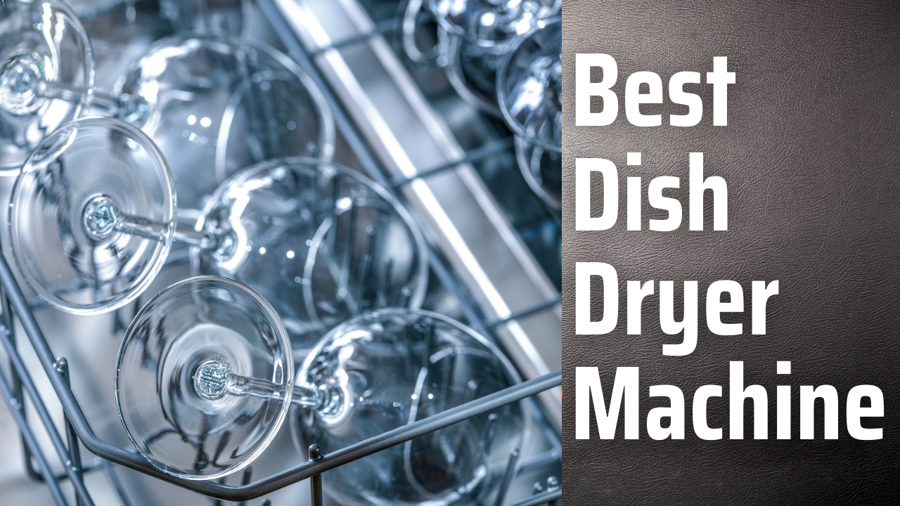 Dish Dryer Machine