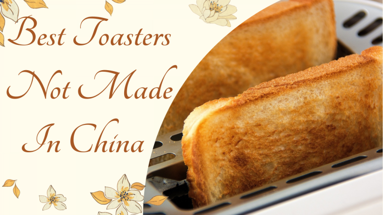 8 Best Toasters Not Made In China in 2024