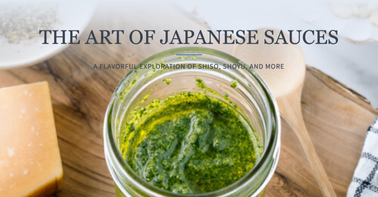 From Shiso to Shoyu: A Flavorful Exploration of Japanese Sauces