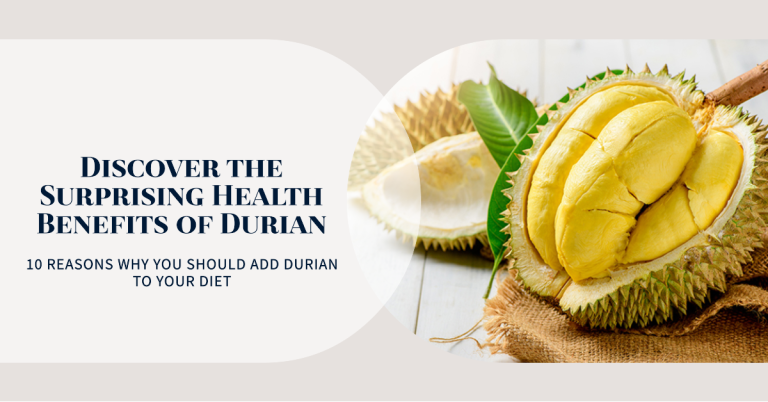 10 Durian Health Benefits That Will Surprise You