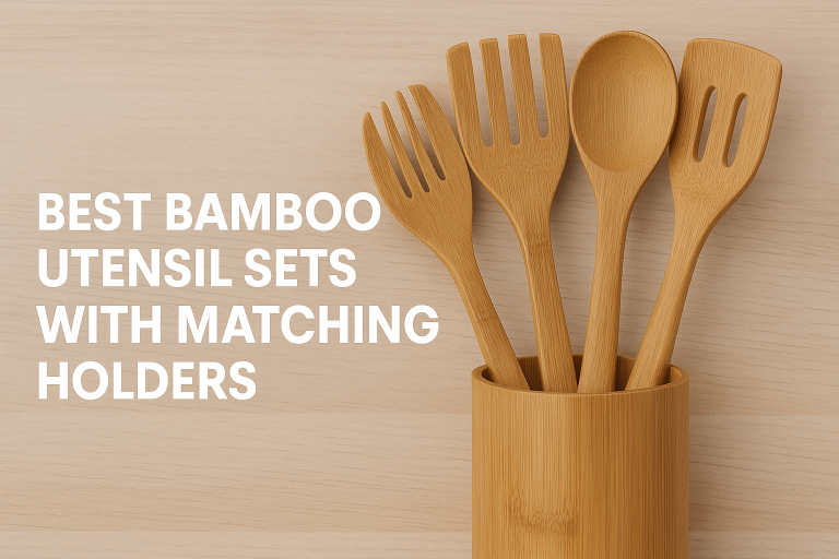 5 Best Bamboo Utensil Sets with Matching Holders