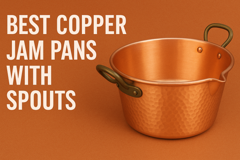 5 Best Copper Jam Pans with Spouts