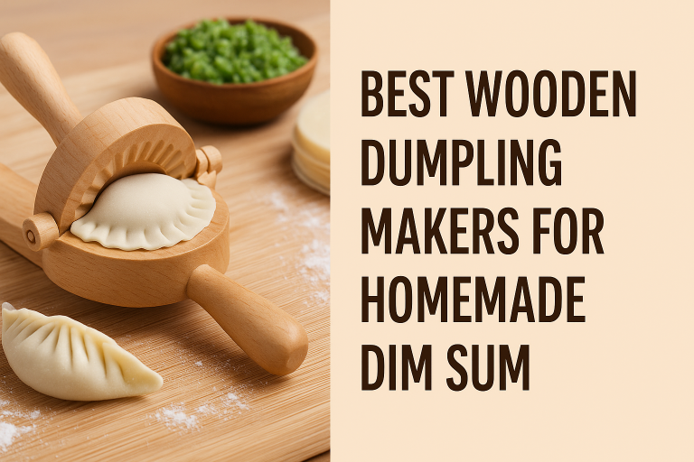 5 Best Wooden Dumpling Makers for Homemade Dim Sum